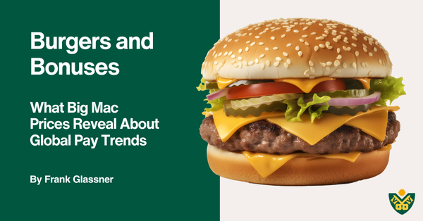 Burgers and Bonuses: What Big Mac Prices Reveal About Global Pay Trends